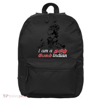 I Am Indian Theriyathu Poda Tamil Nadu 16 in Basic Backpack