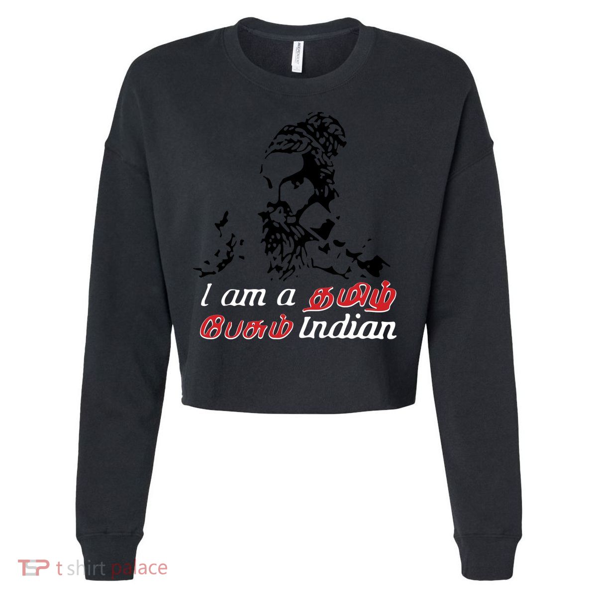 I Am Indian Theriyathu Poda Tamil Nadu Cropped Pullover Crew