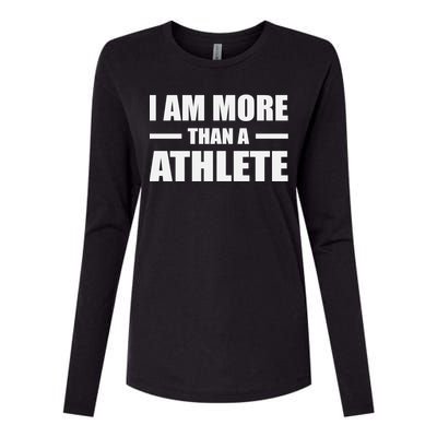 I Am More Than An Athlete Womens Cotton Relaxed Long Sleeve T-Shirt