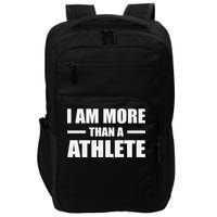 I Am More Than An Athlete Impact Tech Backpack