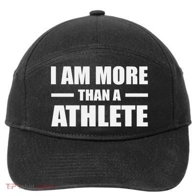 I Am More Than An Athlete 7-Panel Snapback Hat