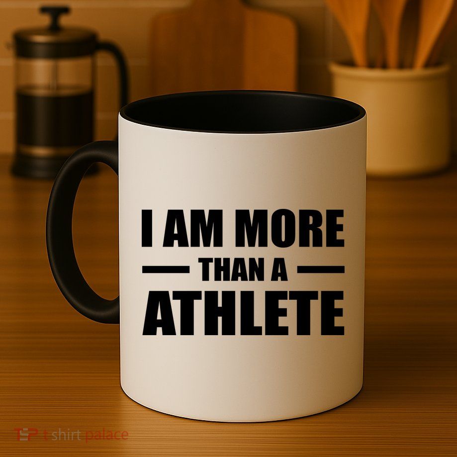 I Am More Than An Athlete Mug