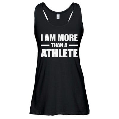 I Am More Than An Athlete Ladies Essential Flowy Tank