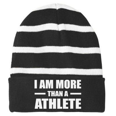 I Am More Than An Athlete Striped Beanie with Solid Band