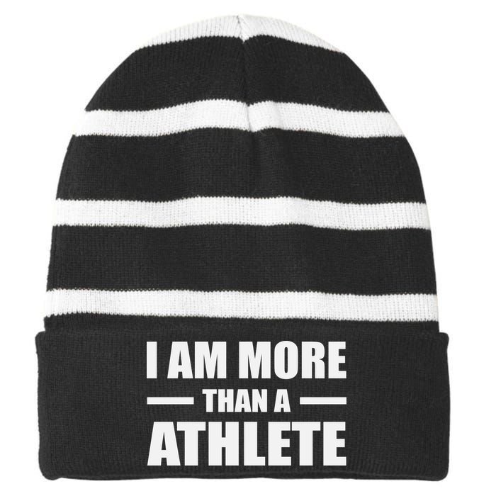 I Am More Than An Athlete Striped Beanie with Solid Band