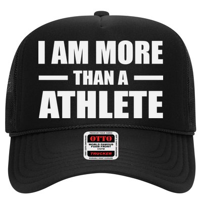 I Am More Than An Athlete Trucker Hat
