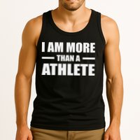 I Am More Than An Athlete Tank Top