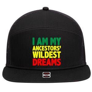 I Am My Ancestor Wildest Dream 7 Panel Mesh Trucker Snapback Hat