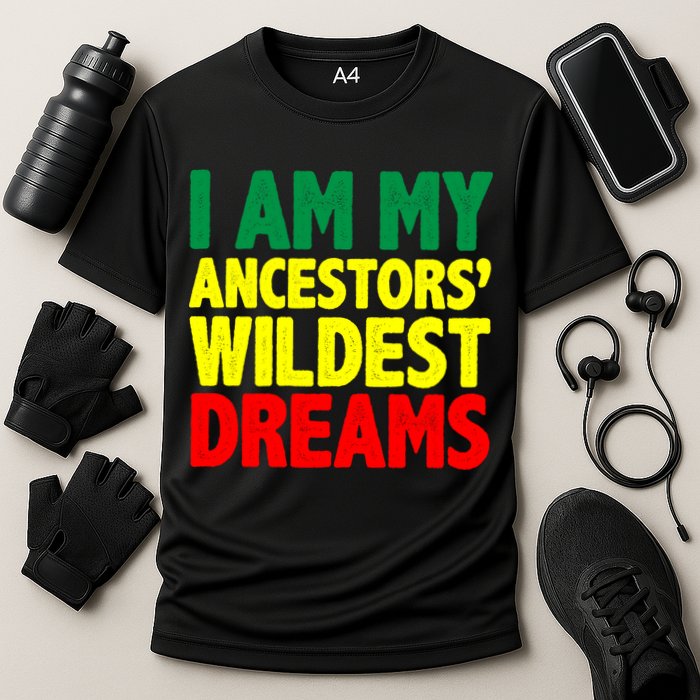 I Am My Ancestor Wildest Dream Cooling Performance Crew T-Shirt