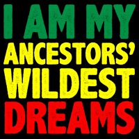 I Am My Ancestor Wildest Dream Cooling Performance Crew T-Shirt