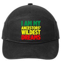 I Am My Ancestor Wildest Dream 7-Panel Snapback Hat