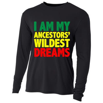 I Am My Ancestor Wildest Dream Cooling Performance Long Sleeve Crew