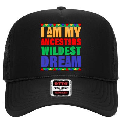 I Am My Ancestors Wildest Dream African Colors High Crown Mesh Back Trucker Hat