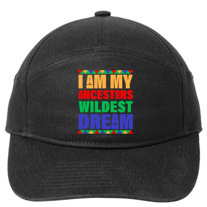 I Am My Ancestors Wildest Dream African Colors 7-Panel Snapback Hat