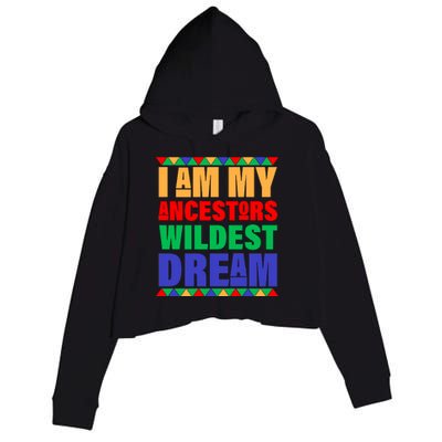 I Am My Ancestors Wildest Dream African Colors Crop Fleece Hoodie