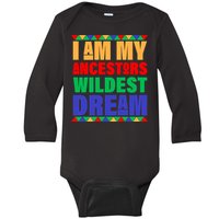 I Am My Ancestors Wildest Dream African Colors Baby Long Sleeve Bodysuit