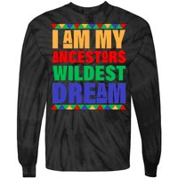 I Am My Ancestors Wildest Dream African Colors Tie-Dye Long Sleeve Shirt