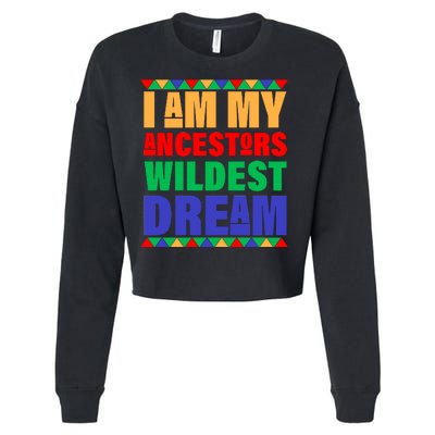 I Am My Ancestors Wildest Dream African Colors Cropped Pullover Crew