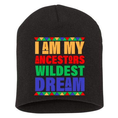 I Am My Ancestors Wildest Dream African Colors Short Acrylic Beanie