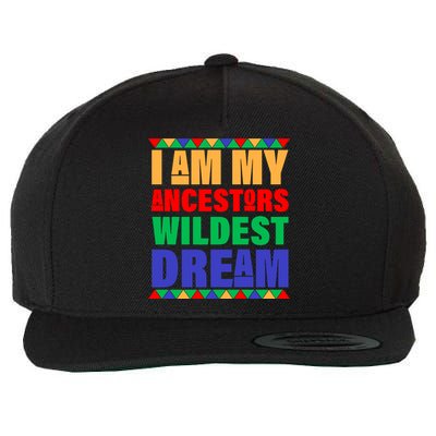 I Am My Ancestors Wildest Dream African Colors Wool Snapback Cap