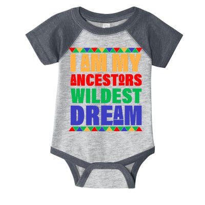 I Am My Ancestors Wildest Dream African Colors Infant Baby Jersey Bodysuit