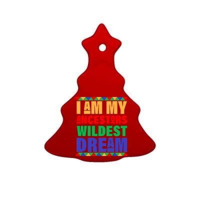 I Am My Ancestors Wildest Dream African Colors Ceramic Tree Ornament