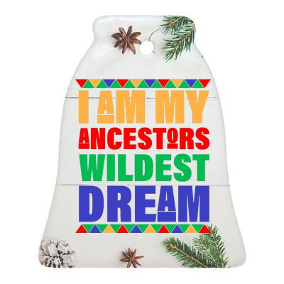 I Am My Ancestors Wildest Dream African Colors Ceramic Bell Ornament