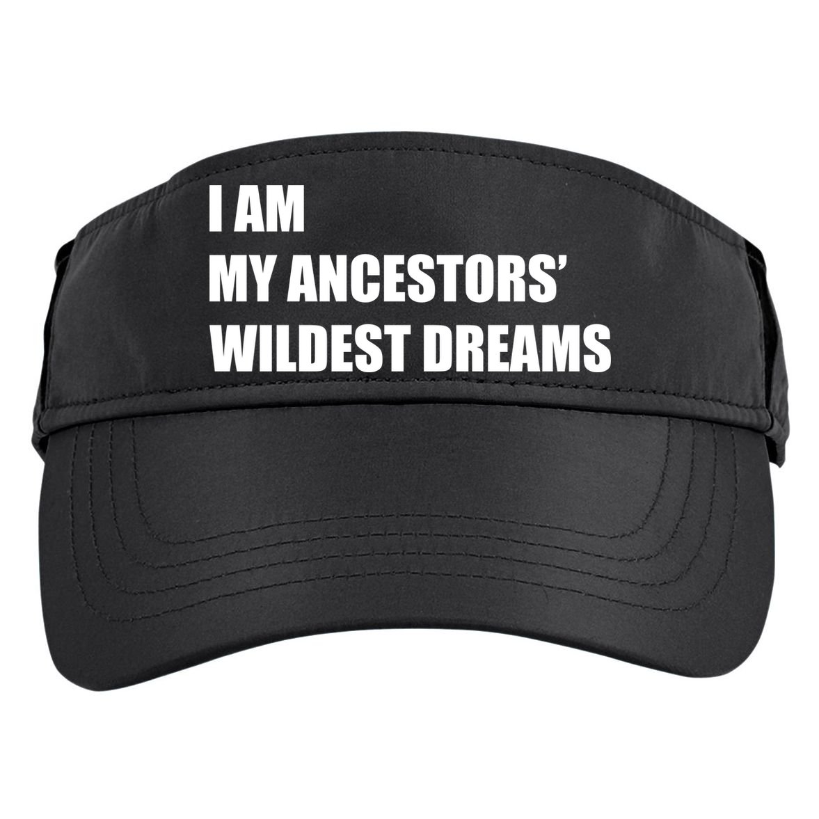 I Am My Ancestors' Wildest Dreams Adult Drive Performance Visor