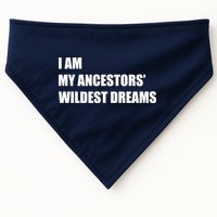 I Am My Ancestors' Wildest Dreams USA-Made Doggie Bandana