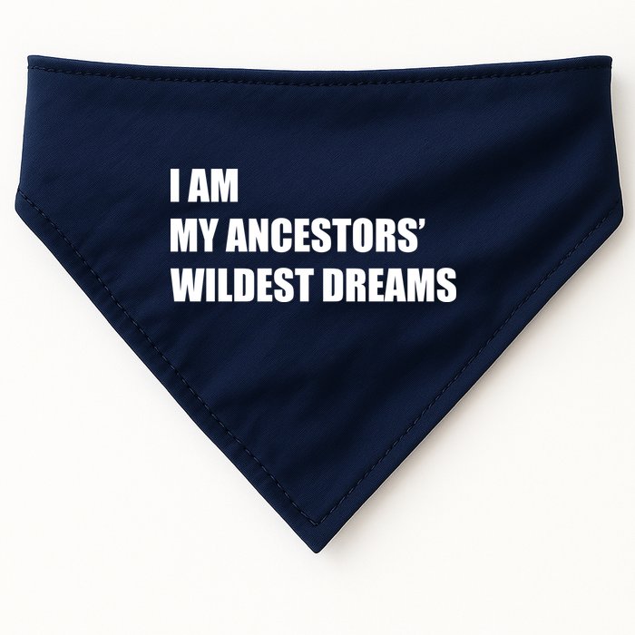 I Am My Ancestors' Wildest Dreams USA-Made Doggie Bandana