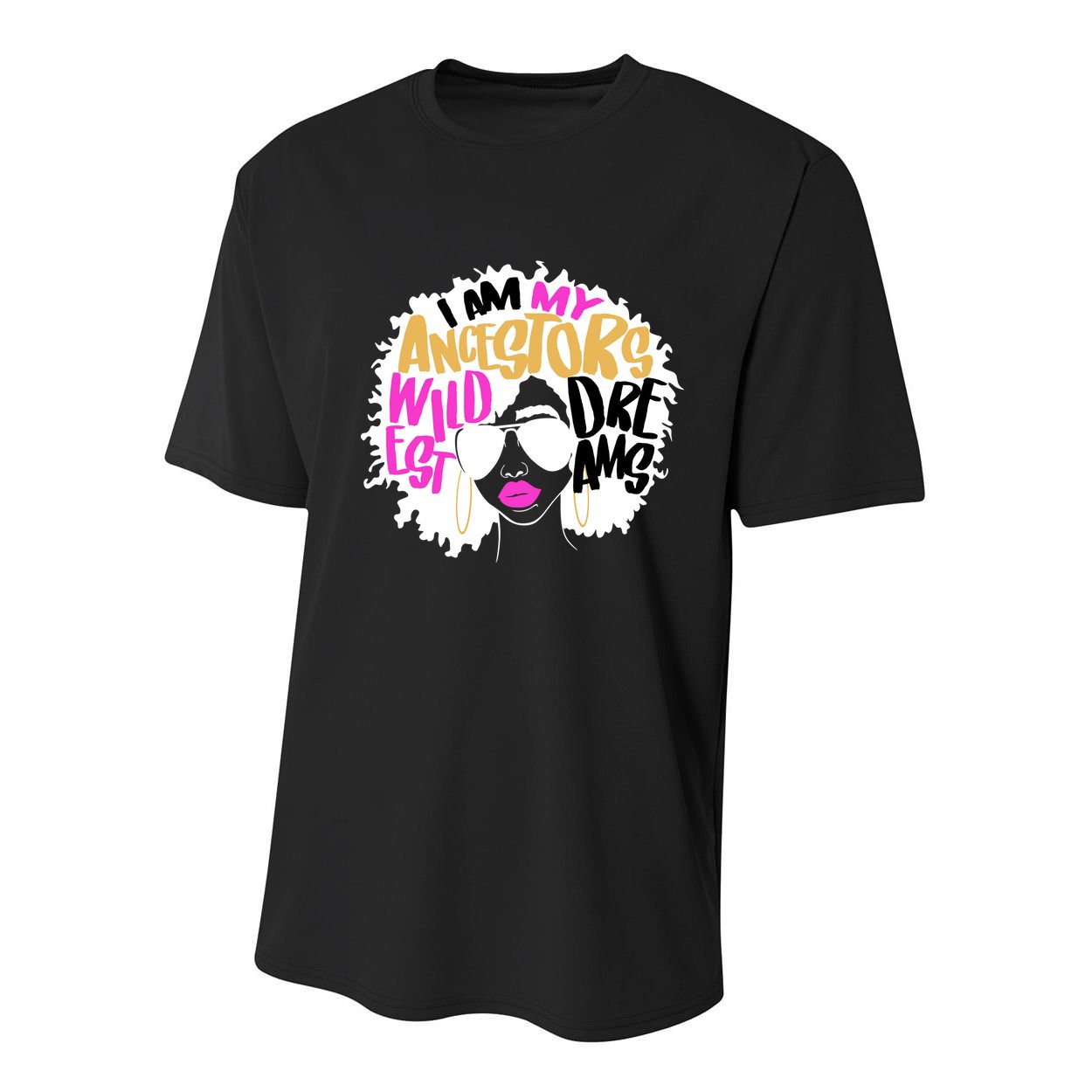 I Am My Ancestors Wildest Dreams History Youth Performance Sprint T-Shirt
