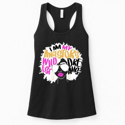 I Am My Ancestors Wildest Dreams History Womens Tank Top