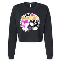 I Am My Ancestors Wildest Dreams History Cropped Pullover Crew