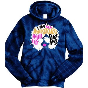 I Am My Ancestors Wildest Dreams History Tie Dye Hoodie