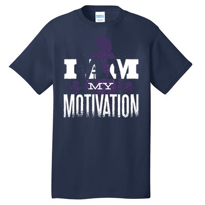 I Am My Motivation Gym Exercise Workout Tall T-Shirt