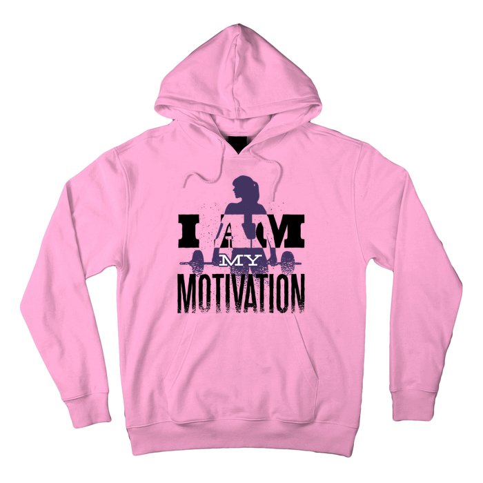 I Am My Motivation Gym Exercise Workout Hoodie