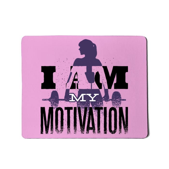 I Am My Motivation Gym Exercise Workout Mousepad