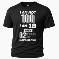 I Am Not 100 I Am 18 With 82 Years Of Experience 100th Birthday Performance Shirt