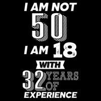 I Am Not 50 I Am 18 With 32 Years Of Experience 50th Birthday Wool Snapback Cap