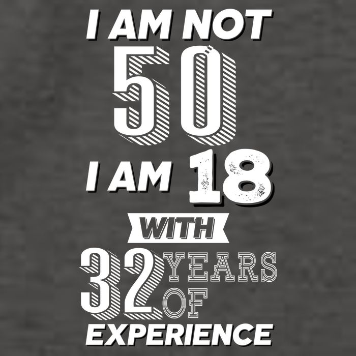 I Am Not 50 I Am 18 With 32 Years Of Experience 50th Birthday Vector Backpack