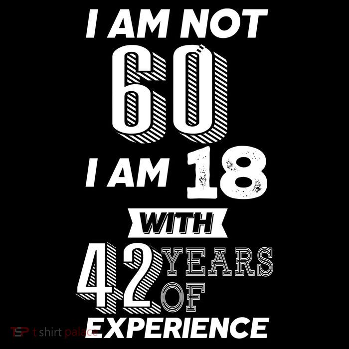 I Am Not 60 I Am 18 With 42 Years Of Experience 60th Birthday Cooling Performance Long Sleeve Crew