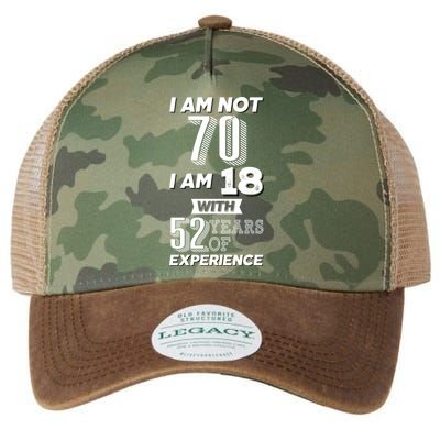I Am Not 70 I Am 18 With 52 Years Of Experience 70th Birthday Legacy Tie Dye Trucker Hat
