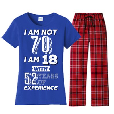 I Am Not 70 I Am 18 With 52 Years Of Experience 70th Birthday Women's Flannel Pajama Set