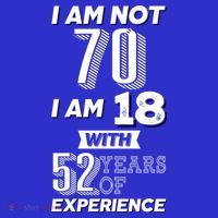 I Am Not 70 I Am 18 With 52 Years Of Experience 70th Birthday Mesh Reversible Basketball Jersey Tank