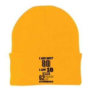 I Am Not 80 I Am 18 With 62 Years Of Experience 80th Birthday Knit Cap Winter Beanie