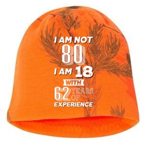 I Am Not 80 I Am 18 With 62 Years Of Experience 80th Birthday Kati - Camo Knit Beanie