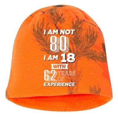 I Am Not 80 I Am 18 With 62 Years Of Experience 80th Birthday Kati - Camo Knit Beanie