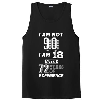 I Am Not 90 I Am 18 With 72 Years Of Experience 90th Birthday PosiCharge Competitor Tank
