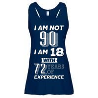 I Am Not 90 I Am 18 With 72 Years Of Experience 90th Birthday Ladies Essential Flowy Tank