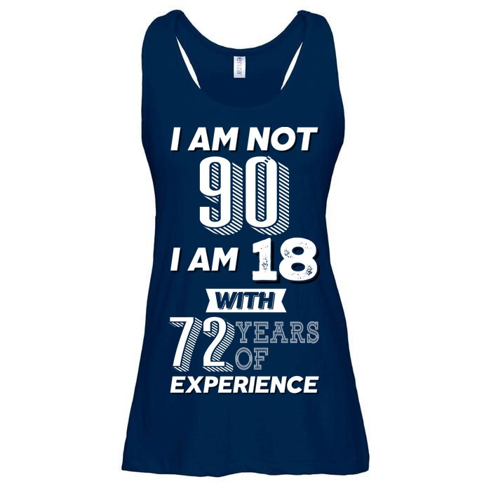 I Am Not 90 I Am 18 With 72 Years Of Experience 90th Birthday Ladies Essential Flowy Tank